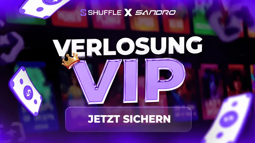 VIP-Verlosung alle 10 Tage mit dem Code SANDRO