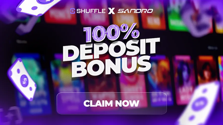 Double your first deposit on Shuffle with code SANDRO